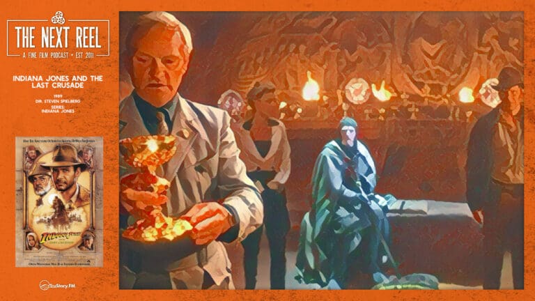 The Next Reel • Season 1 • Series: Indiana Jones • Indiana Jones and the Last Crusade