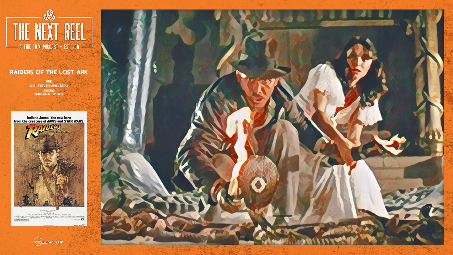 The Next Reel • Season 1 • Series: Indiana Jones • Raiders of the Lost Ark
