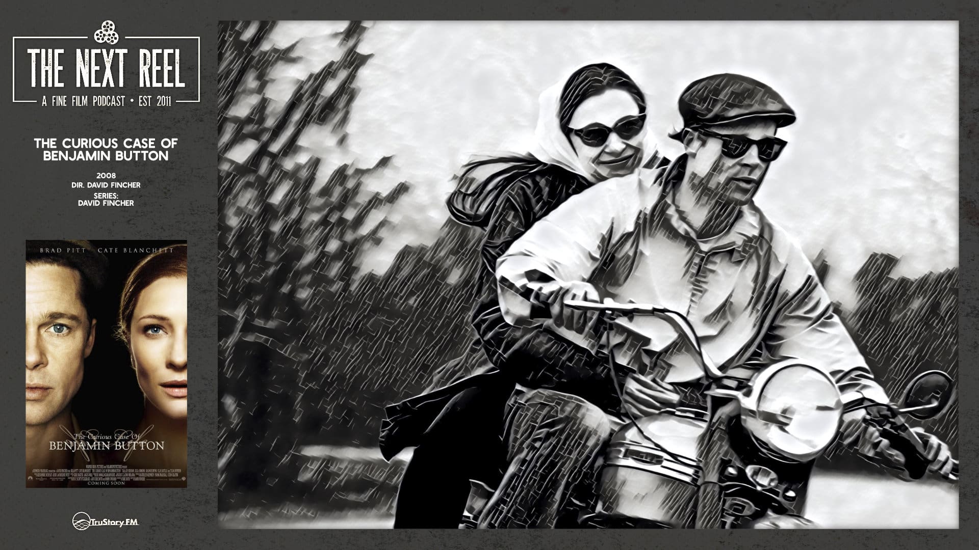The Next Reel • Season 1 • Series: David Fincher • The Curious Case of Benjamin Button