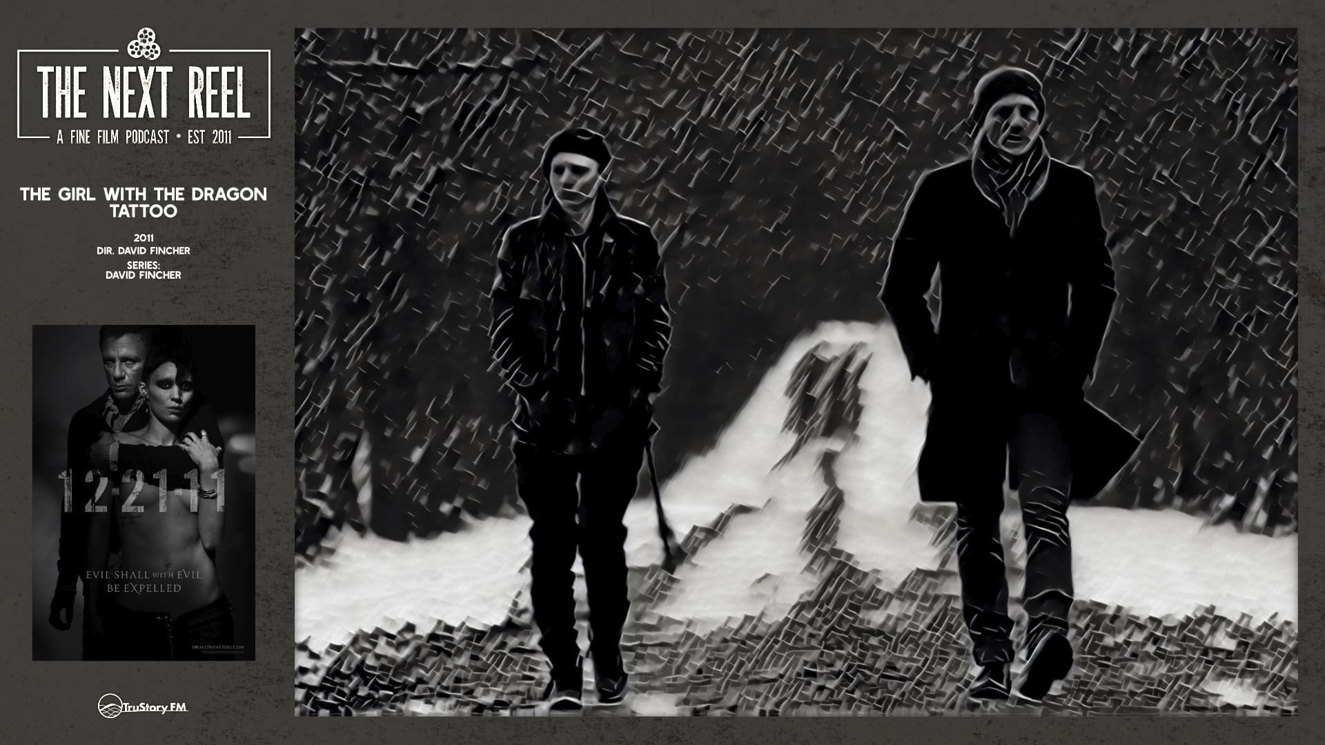 The Next Reel • Season 1 • Series: David Fincher • The Girl with the Dragon Tattoo