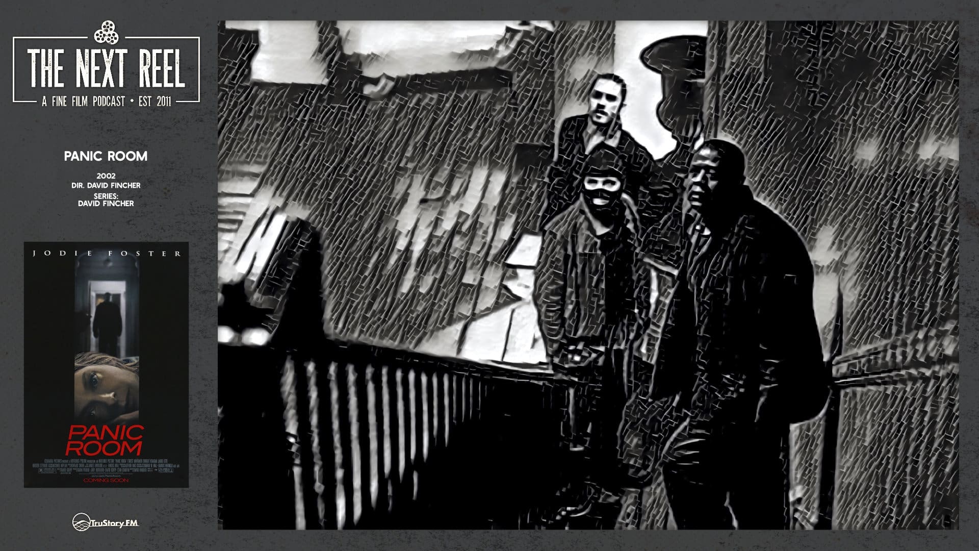 The Next Reel • Season 1 • Series: David Fincher • Panic Room