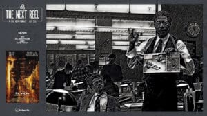 The Next Reel • Season 1 • Series: David Fincher • Se7en