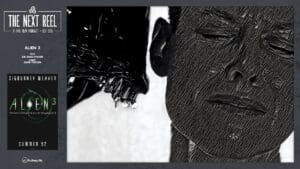 The Next Reel • Season 1 • Series: David Fincher • Alien 3