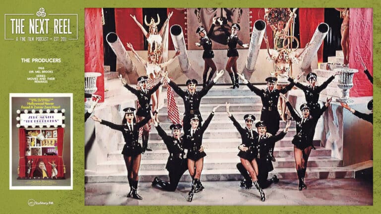 The Next Reel • Season 8 • Series: Movies and Their Remakes • The Producers