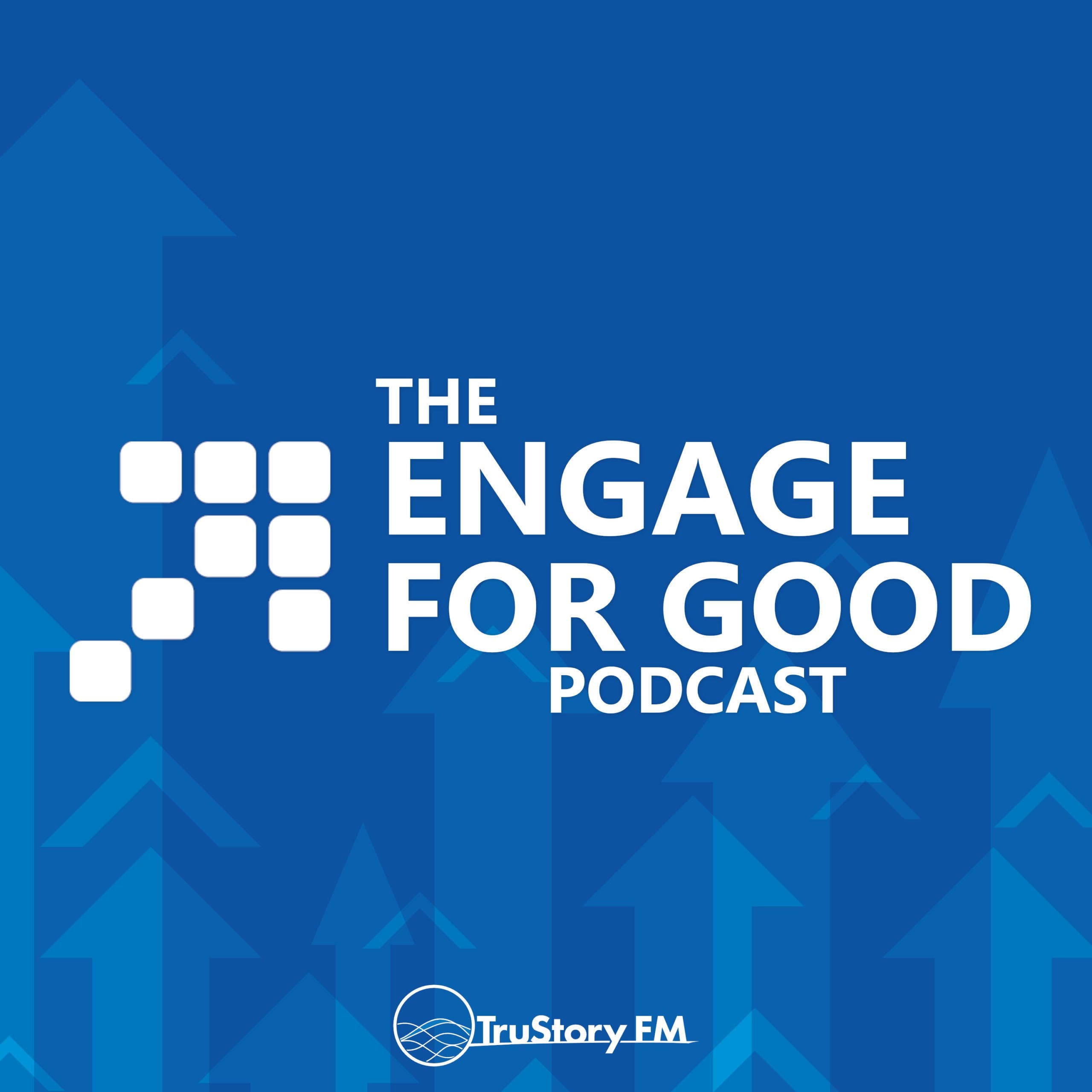 Engage For Good Podcast Logo_2