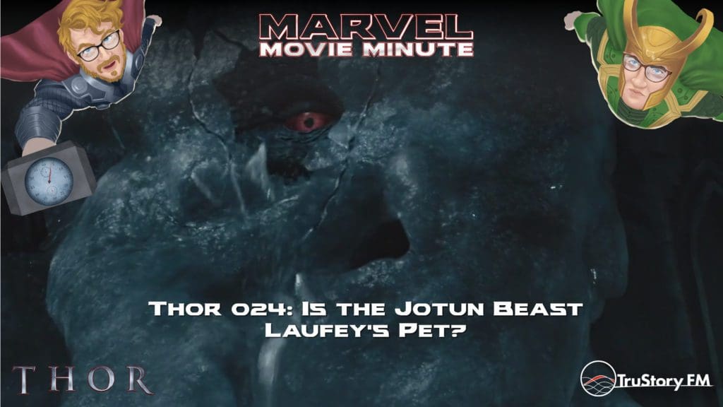 Marvel Movie Minute season 4 episode 24 • Thor 024: Is the Jotun Beast Laufey's Pet?