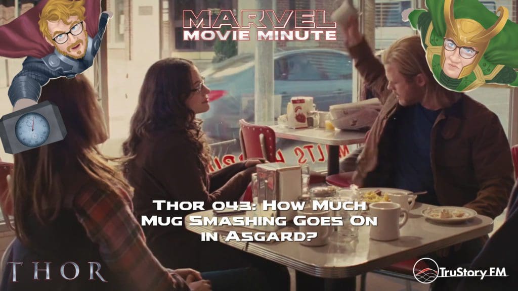 Marvel Movie Minute Season Four: Thor • Minute 43: How much mug smashing goes on in Asgard?