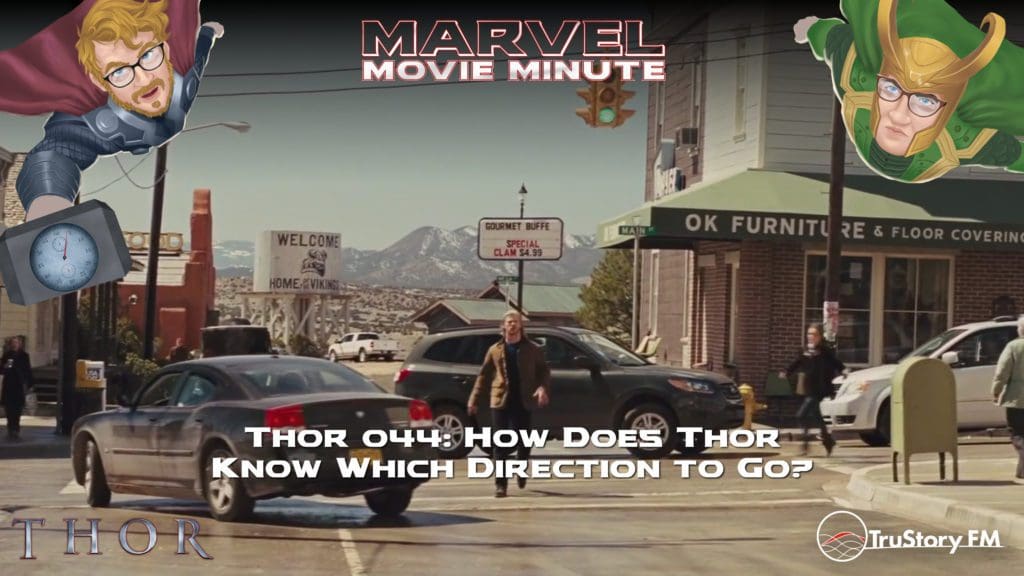 Marvel Movie Minute Season Four: Thor • Minute 44: How does Thor know which direction to go?