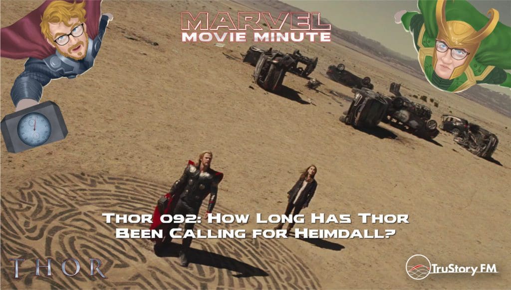 Marvel Movie Minute Season Four: Thor • Minute 92