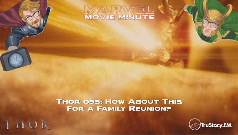 Marvel Movie Minute Season Four: Thor • Minute 95
