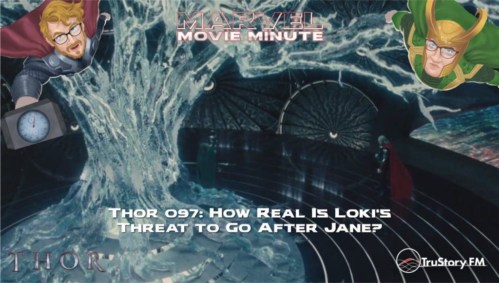 Marvel Movie Minute Season Four: Thor • Minute 97