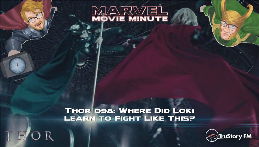 Marvel Movie Minute Season Four: Thor • Minute 98