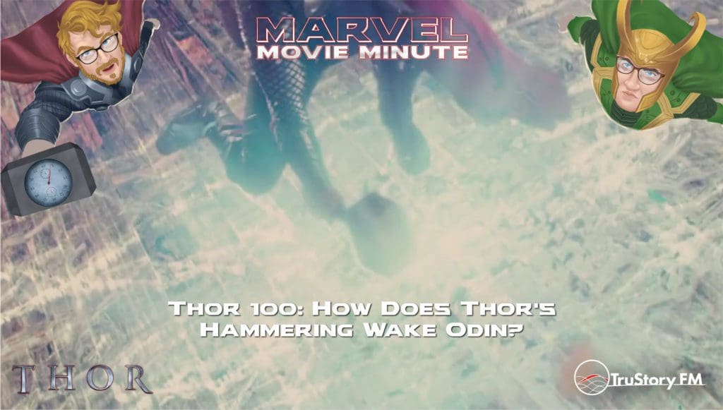 Marvel Movie Minute Season Four: Thor • Minute 100
