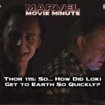 Marvel Movie Minute Season Four: Thor • Minute 115