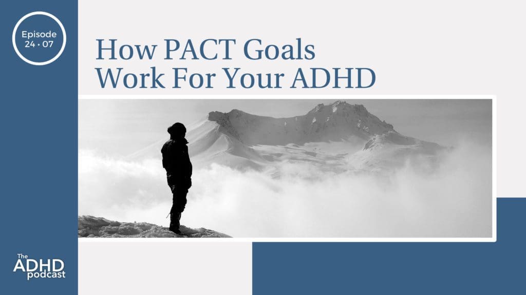 2407@2x PACT Goals for ADHD