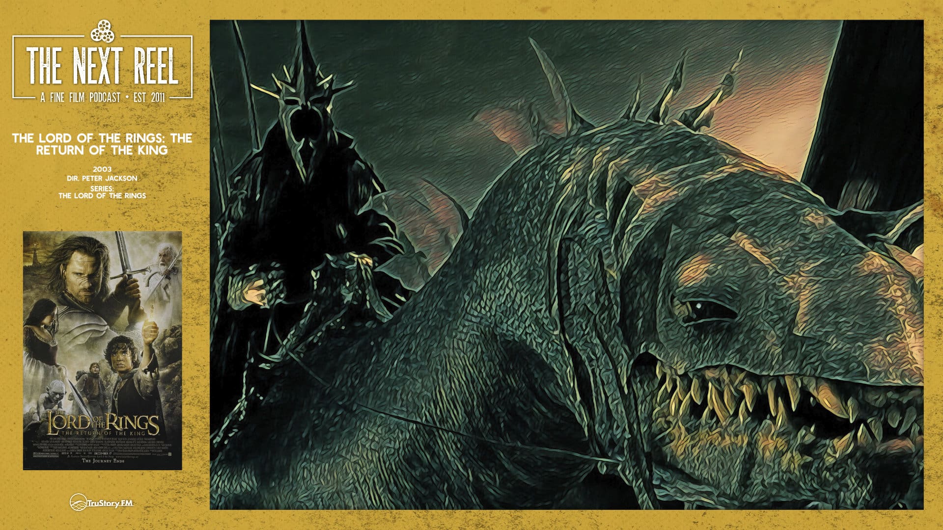 The Next Reel • Season 12 • Series: The Lord of the Rings • The Lord of the Rings: The Return of the King