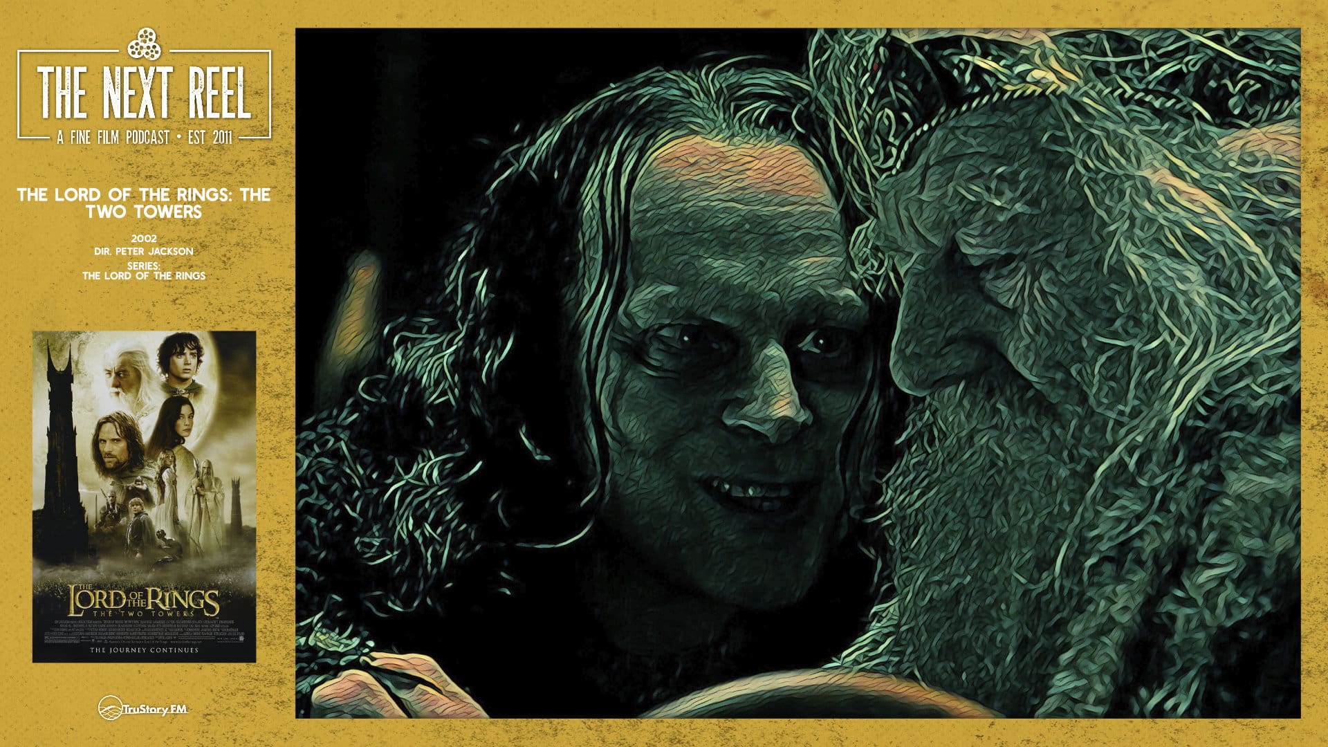 The Next Reel • Season 12 • Series: Lord of the Rings • The Lord of the Rings: The Two Towers