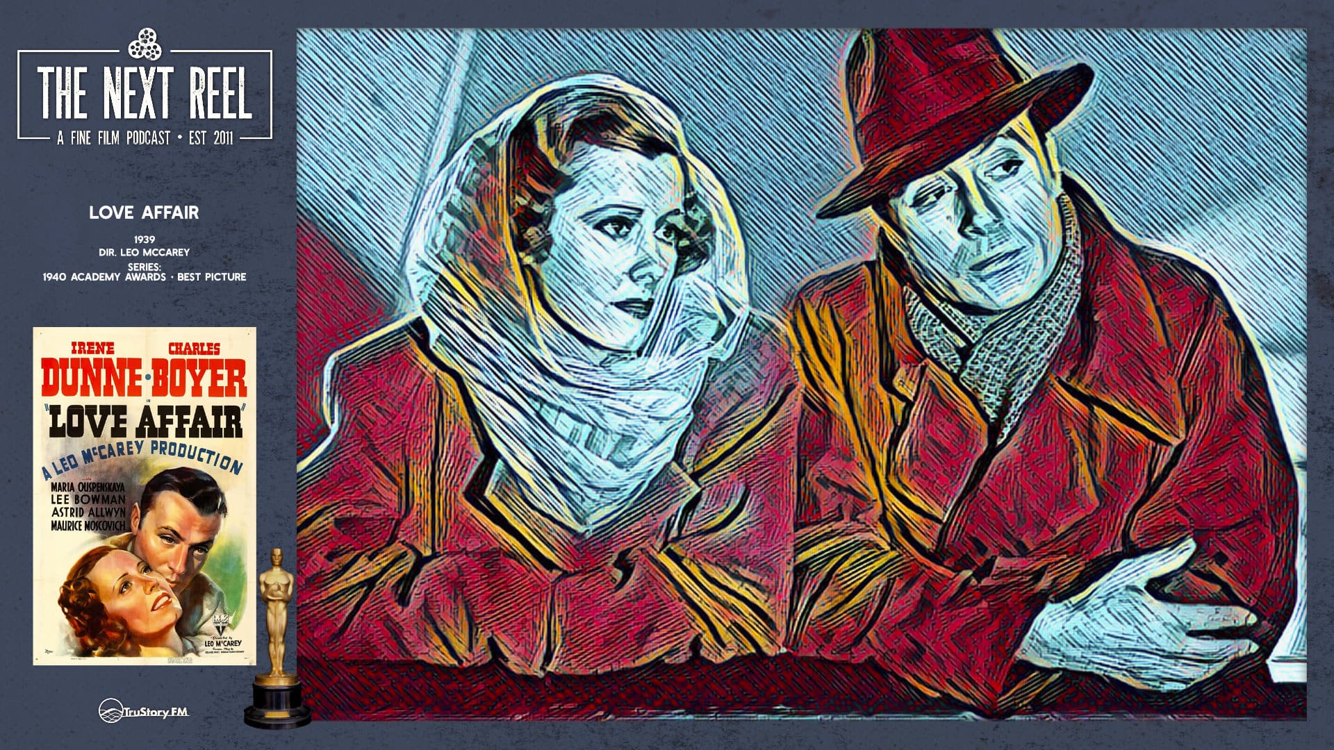 The Next Reel • Season 12 • Series: 1940 Academy Award Best Picture Nominees • Love Affair