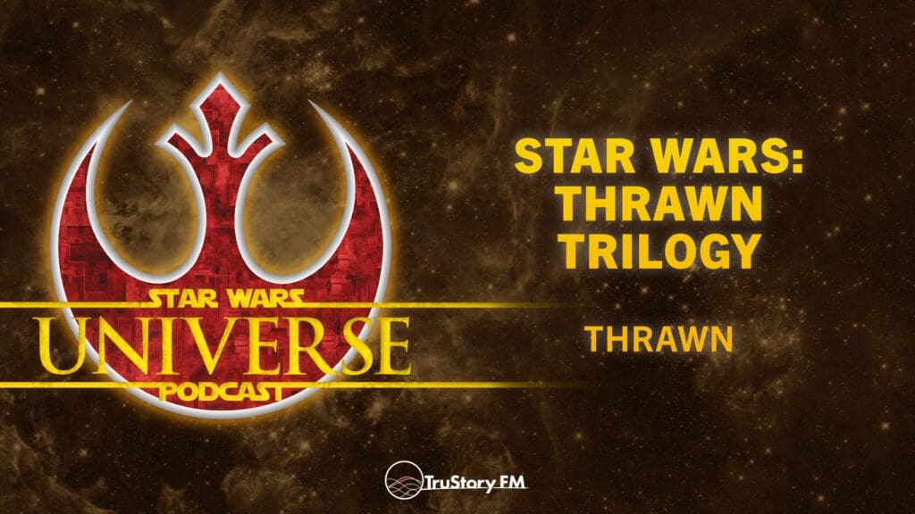 Star Wars Universe Podcast episode 210
