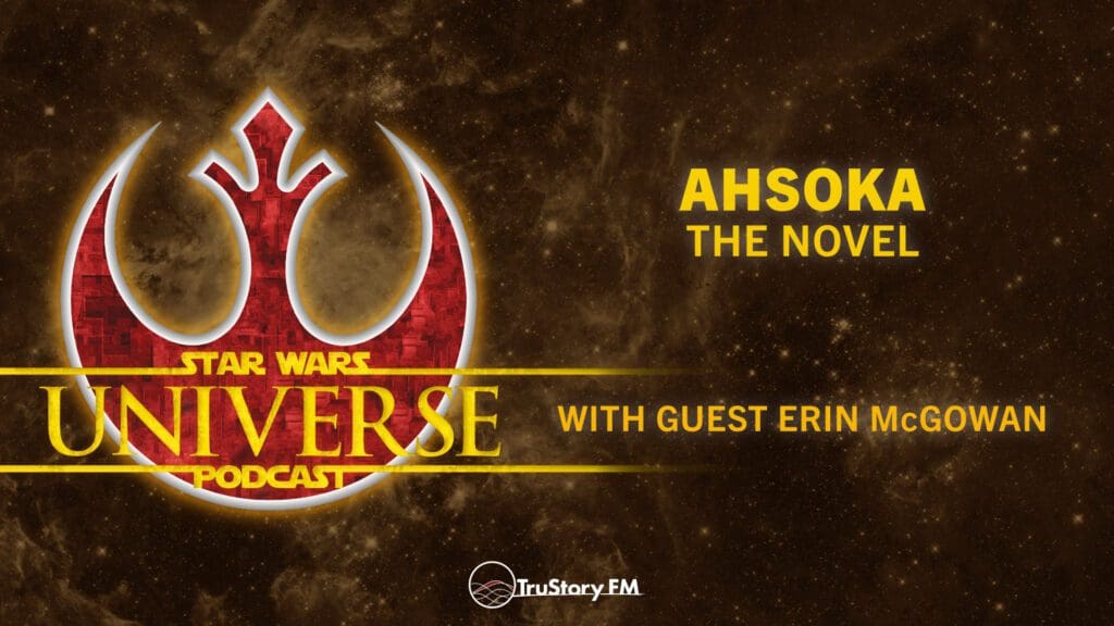 Star Wars Universe Podcast episode 213