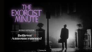 The Exorcist Minute • bonus