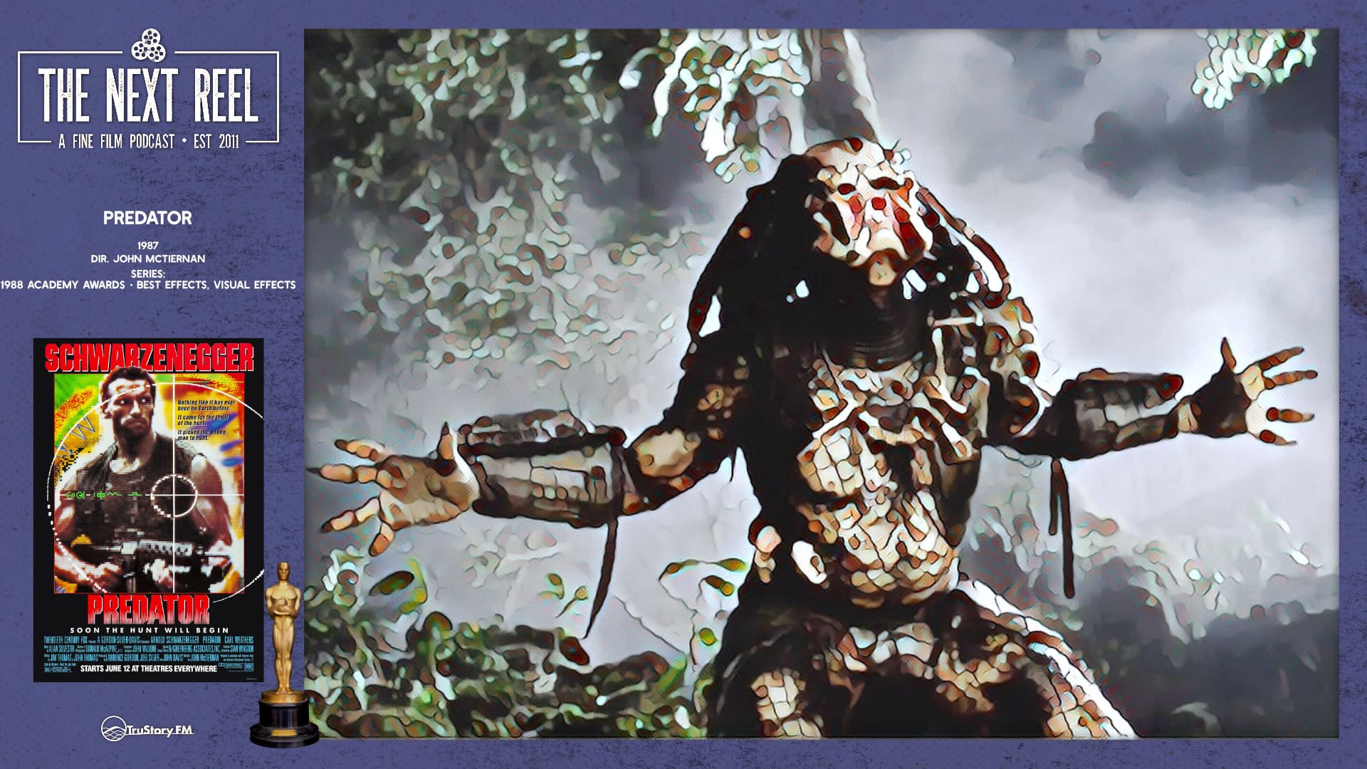 The Next Reel • Season 13 • Series: 1988 Academy Awards Best Visual Effects Nominees • Predator