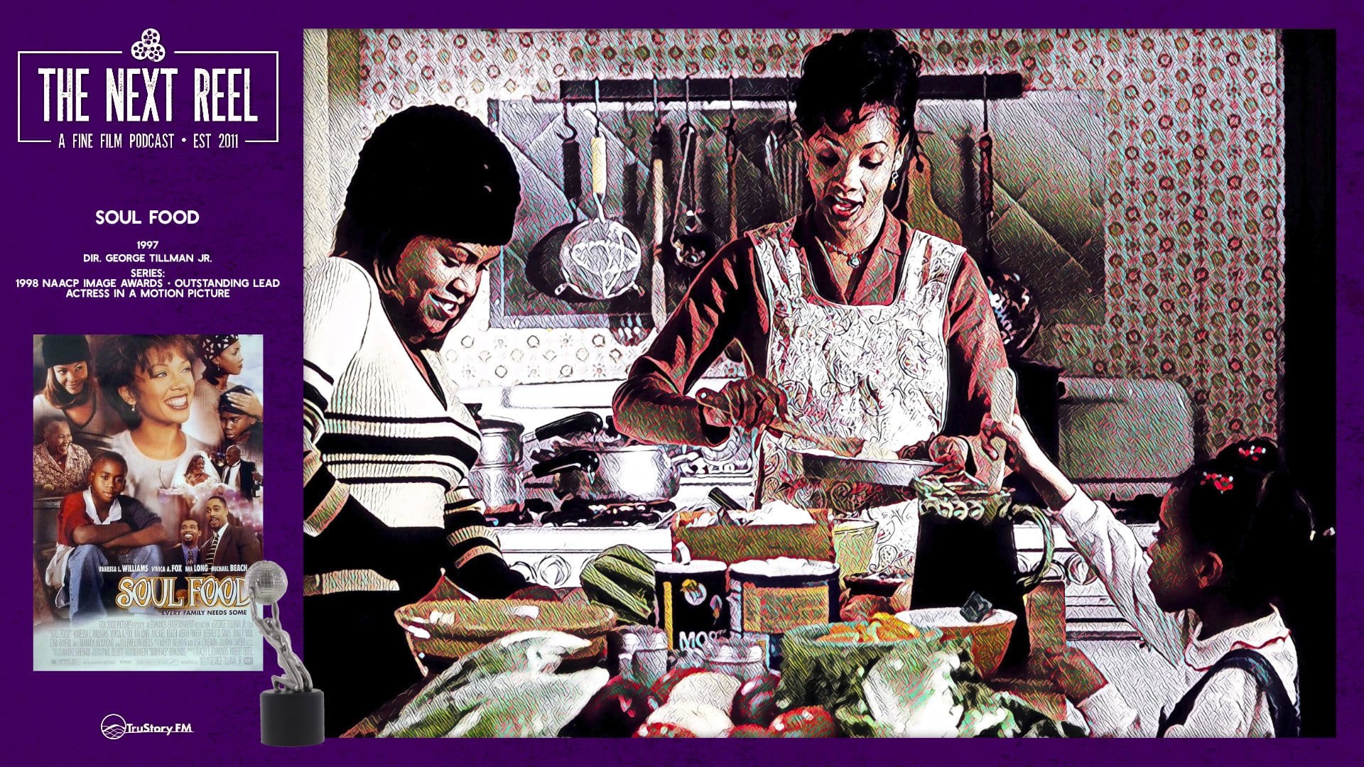 The Next Reel • Season 13 • Series: 1998 NAACP Image Awards Outstanding Lead Actress in a Motion Picture Nominees • Soul Food