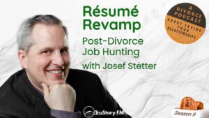 Résumé Revamp: Post-Divorce Job Hunting with Josef Stetter • How to Split a Toaster • Season 9 • Episode 4
