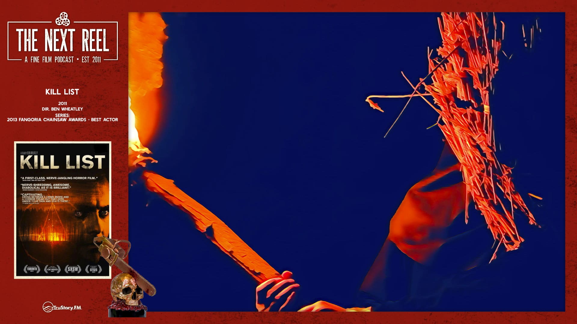 The Next Reel • Season 13 • Series: 2013 Fangoria Chainsaw Awards Best Actor nominees • Kill List