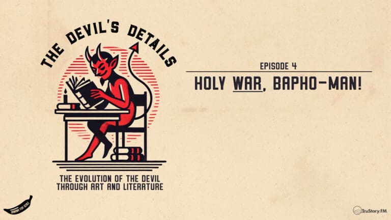 Holy WAR, Bapho-Man! • The Devil’s Details • Episode 4