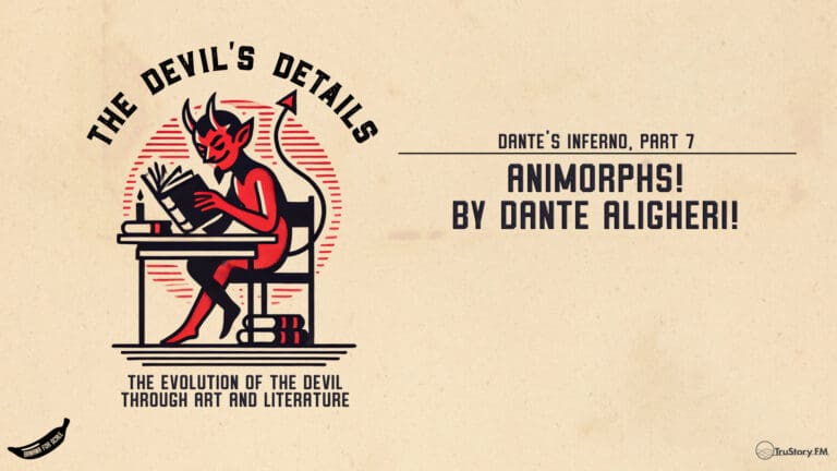 Animorphs! By Dante Aligheri! Dante’s Inferno, Part 7 • The Devil’s Details • Episode 115