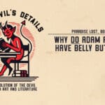 Why DO Adam and Eve Have Belly Buttons? Paradise Lost, Book 7 • The Devil's Details • Episode 124