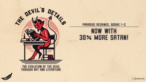 Now With 30% More Satan! Paradise Regained, Books 1-2 • The Devil's Details • Episode 129