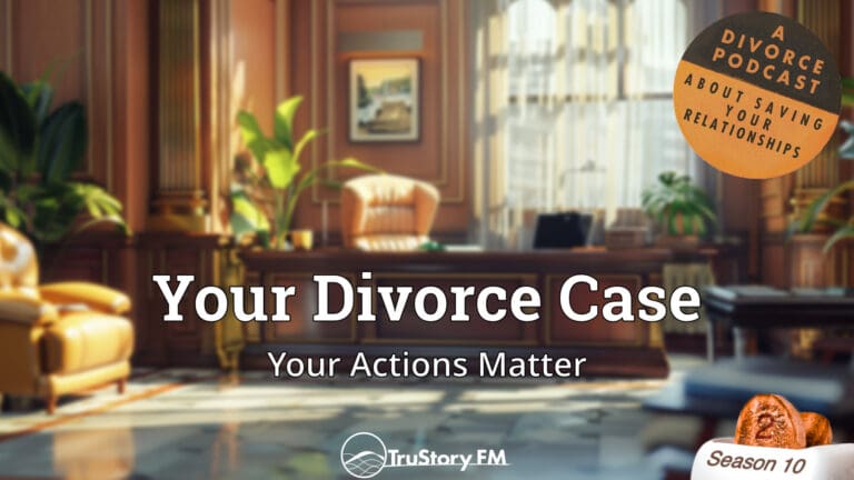 Your Actions Matter • Your Divorce Case • How to Split a Toaster • Episode 1002