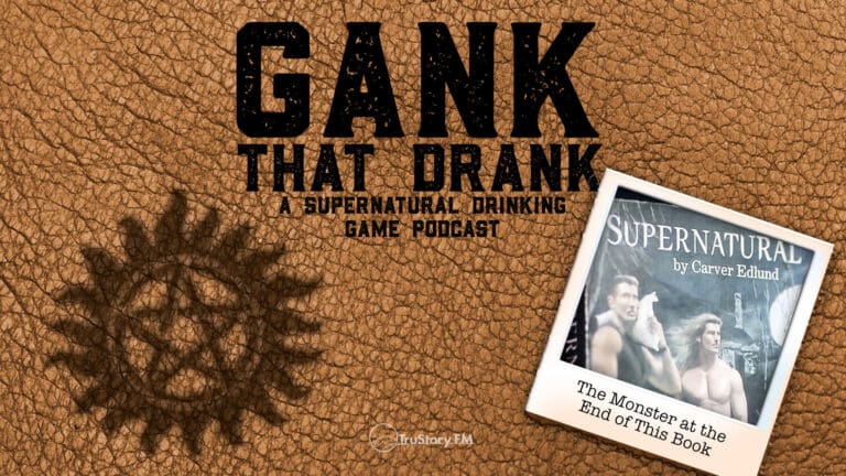 The Monster at the End of This Book • Gank That Drank • Episode 505