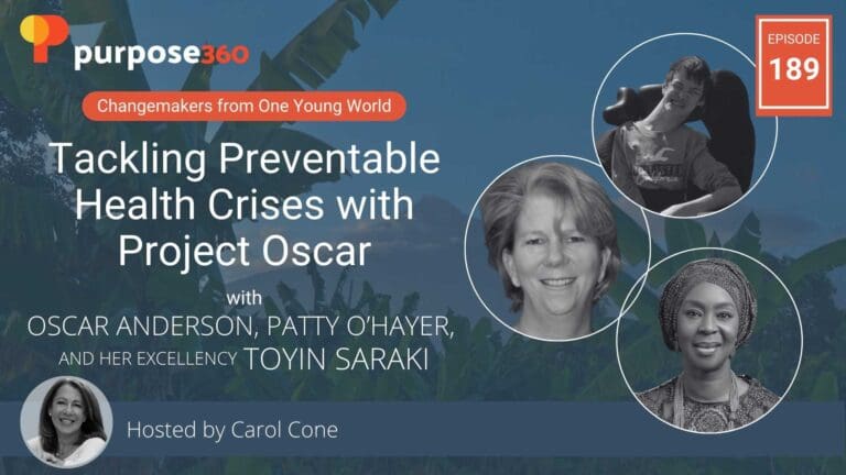 Tackling Preventable Health Crises with Project Oscar • Purpose 360 • Episode 189