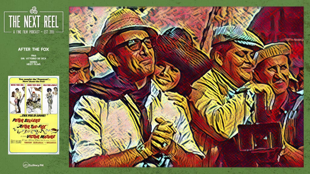 The Next Reel • Season 14 • Series: Heist Films • After the Fox