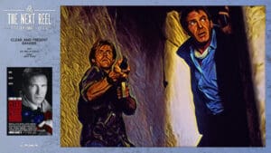 The Next Reel • Season 14 • Series: Jack Ryan • Clear and Present Danger