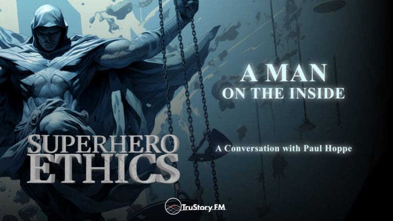 A Man on the Inside • Superhero Ethics • Episode 328