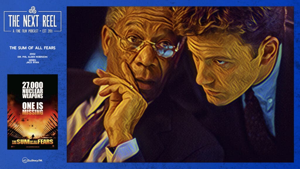 The Next Reel • Season 14 • Series: Jack Ryan • The Sum of All Fears