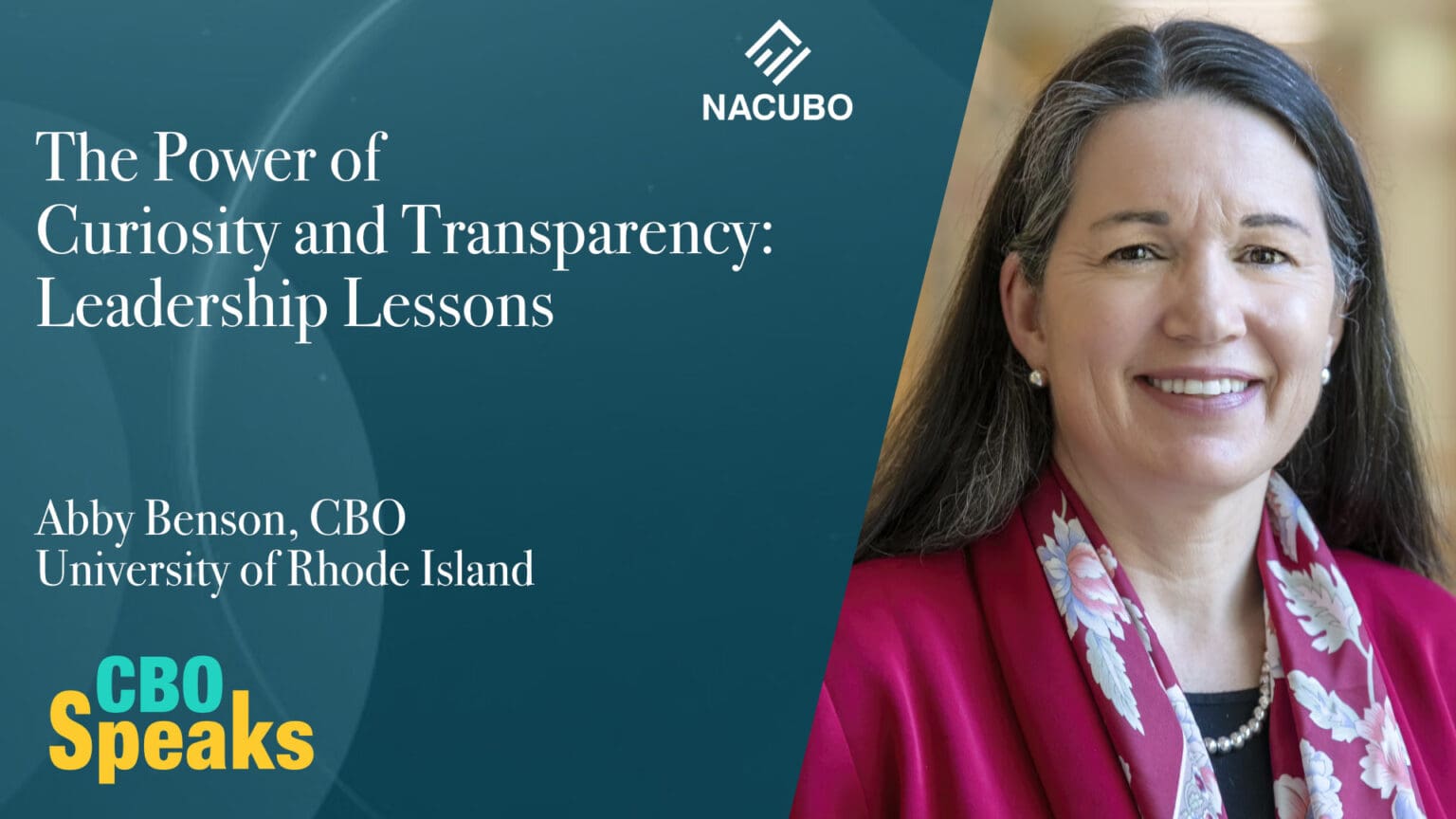 The Power of Curiosity and Transparency: Leadership Lessons from University of Rhode Island CBO Abby Benson • CBO Speaks • Episode 1110