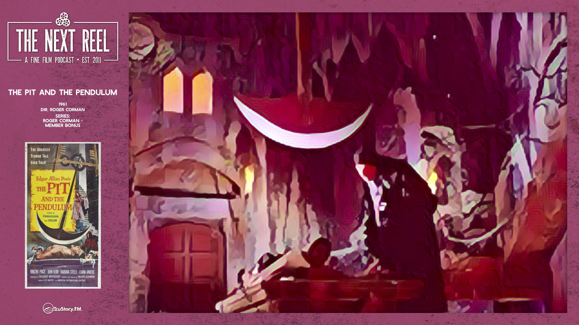 The Next Reel • Season 14 • Series: Roger Corman • The Pit and the Pendulum • Member Bonus