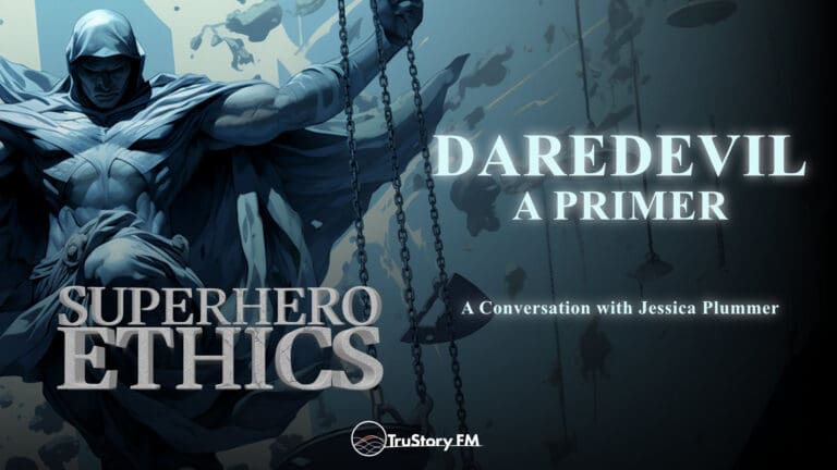 Daredevil: A Primer • Superhero Ethics • Episode 339