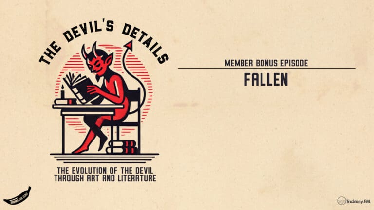Fallen • Member Bonus • The Devil’s Details • February Bonus