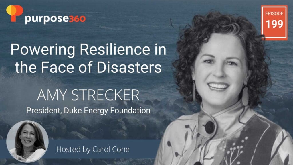 Powering Resilience in the Face of Disasters • Purpose 360 • Episode 199