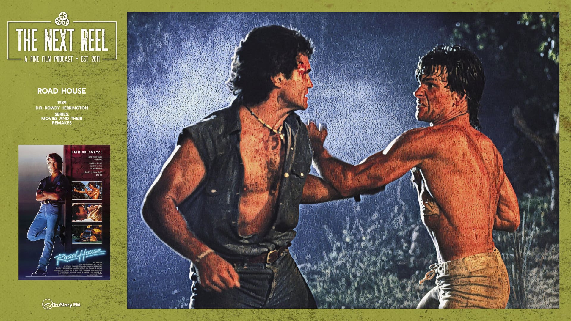 The Next Reel • Season 14 • Series: Movies and Their Remakes • Road House (1989)