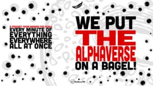 Minute 35 - We Put The Alphaverse On A Bagel! • Every Minute of Everything Everywhere All at Once • Minute 35