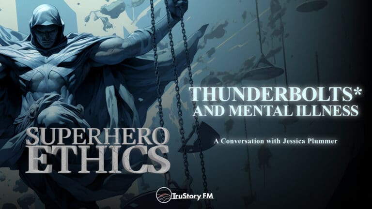 Thunderbolts* and Mental Illness • Superhero Ethics • Episode 352