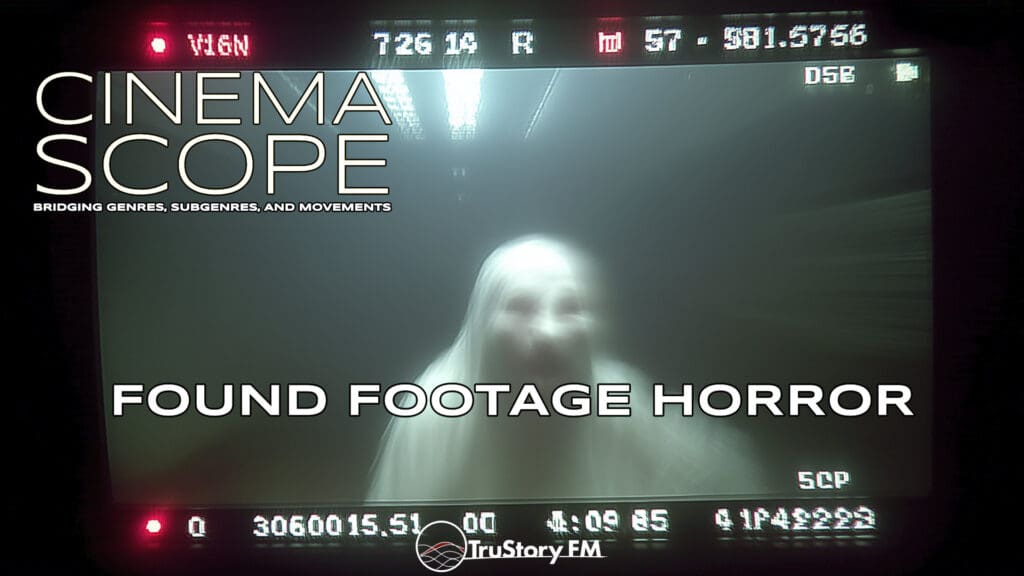 Found Footage Horror Unearthed: Ryan Verrill on Making Reality Terrifying • Cinema Scope: Bridging Genres, Subgenres, and Movements • Episode 210
