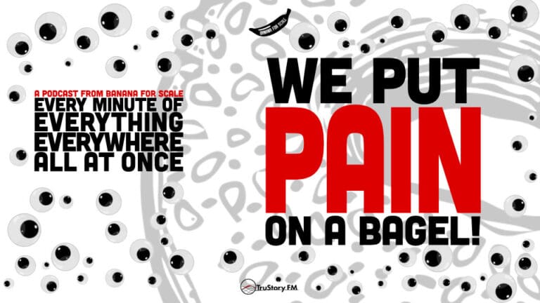 Minute 40 - We Put PAIN On A Bagel! • Every Minute of Everything Everywhere All at Once • Minute 40